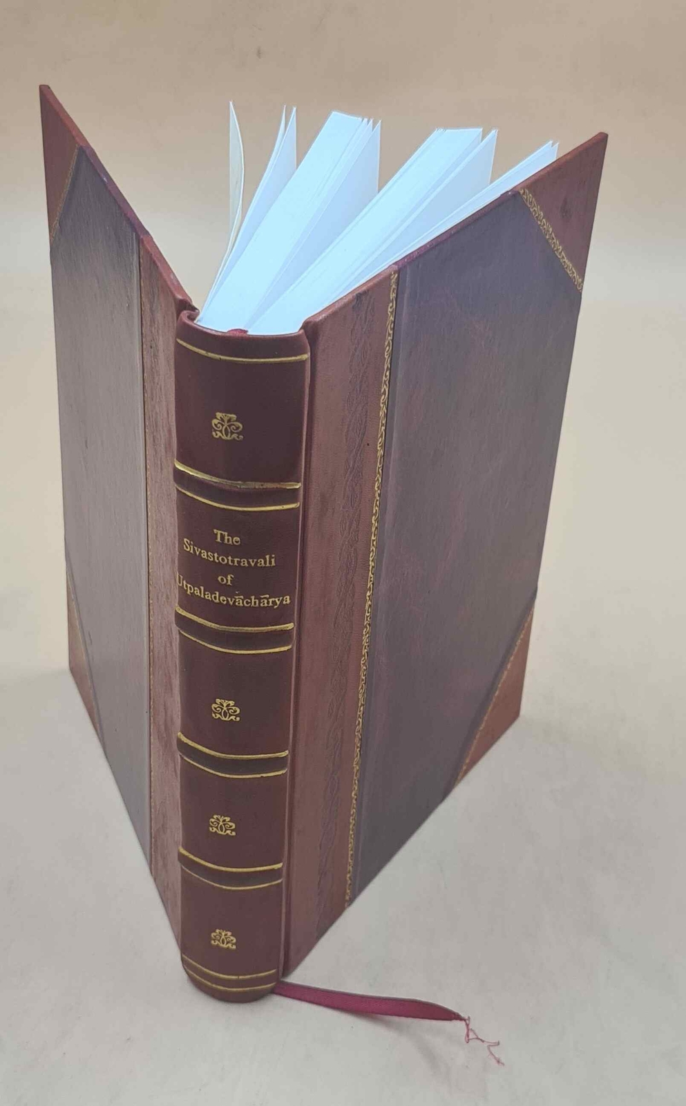 Sivastotravali Of Utpaladeva With The Commentary Of Ksemaraja [S [Leather Bound]