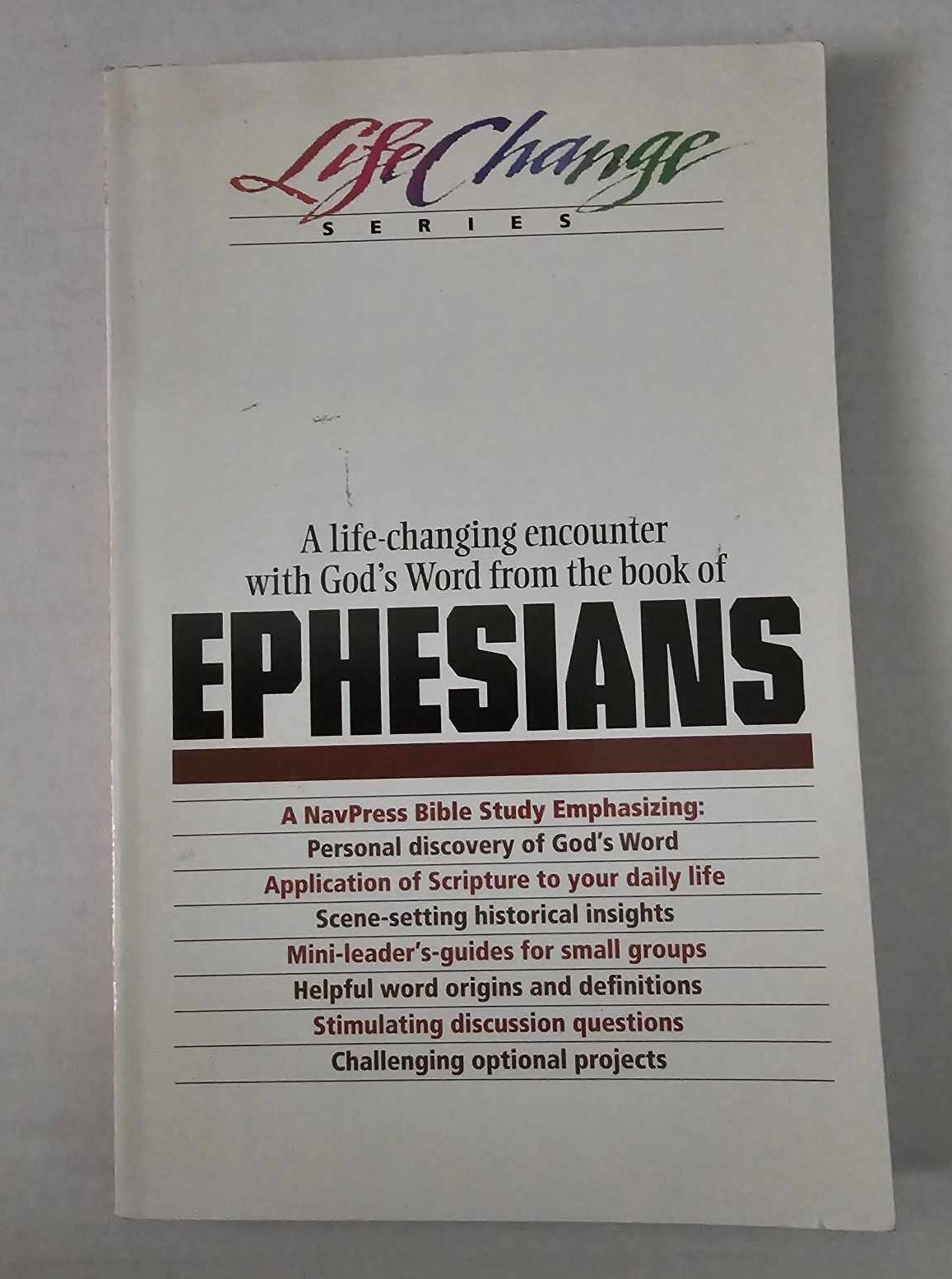 LifeChange Ser.: Ephesians by Navigators Staff (2018, Trade Paperback)