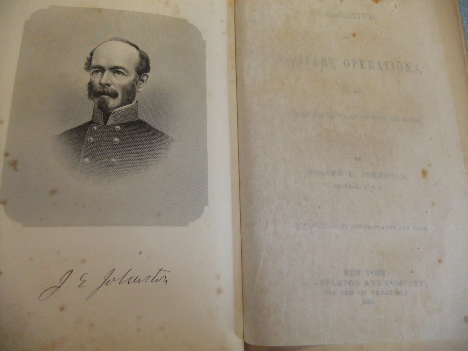 General J. E. Johnston’s Narrative of Military Operations – 1874 Published Book