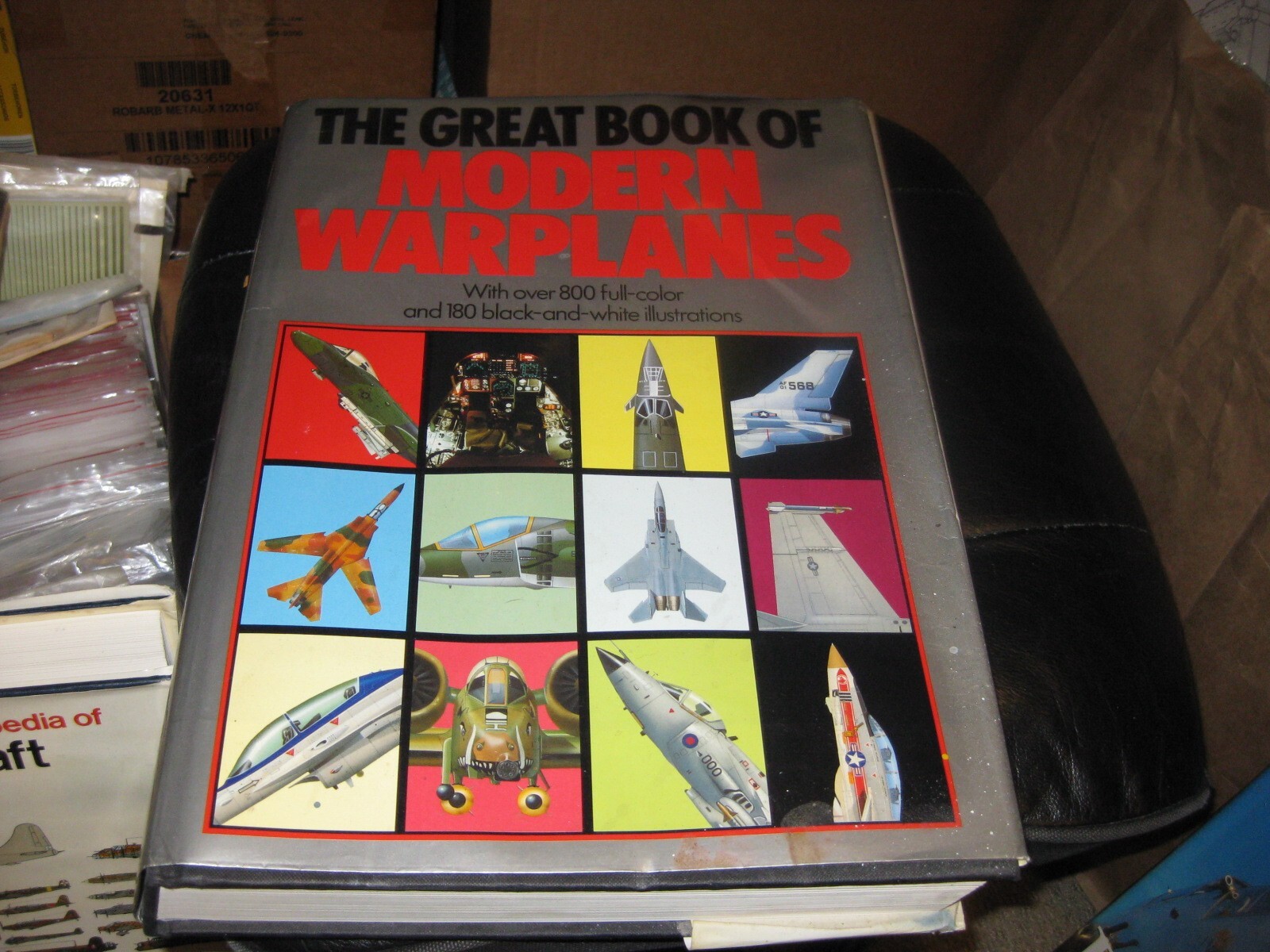 The Great Book Of Modern Warplanes Hardcover Book 1987 648 pages