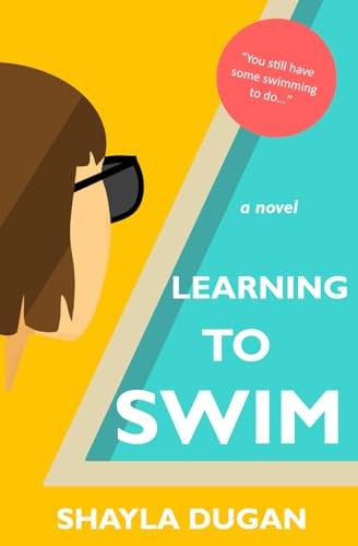 Learning to Swim A Novel – GOOD