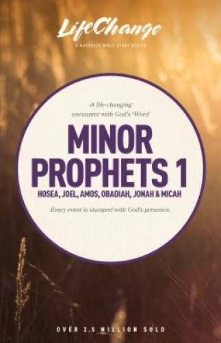 Minor Prophets 1 (LifeChange) – Paperback By The Navigators – GOOD