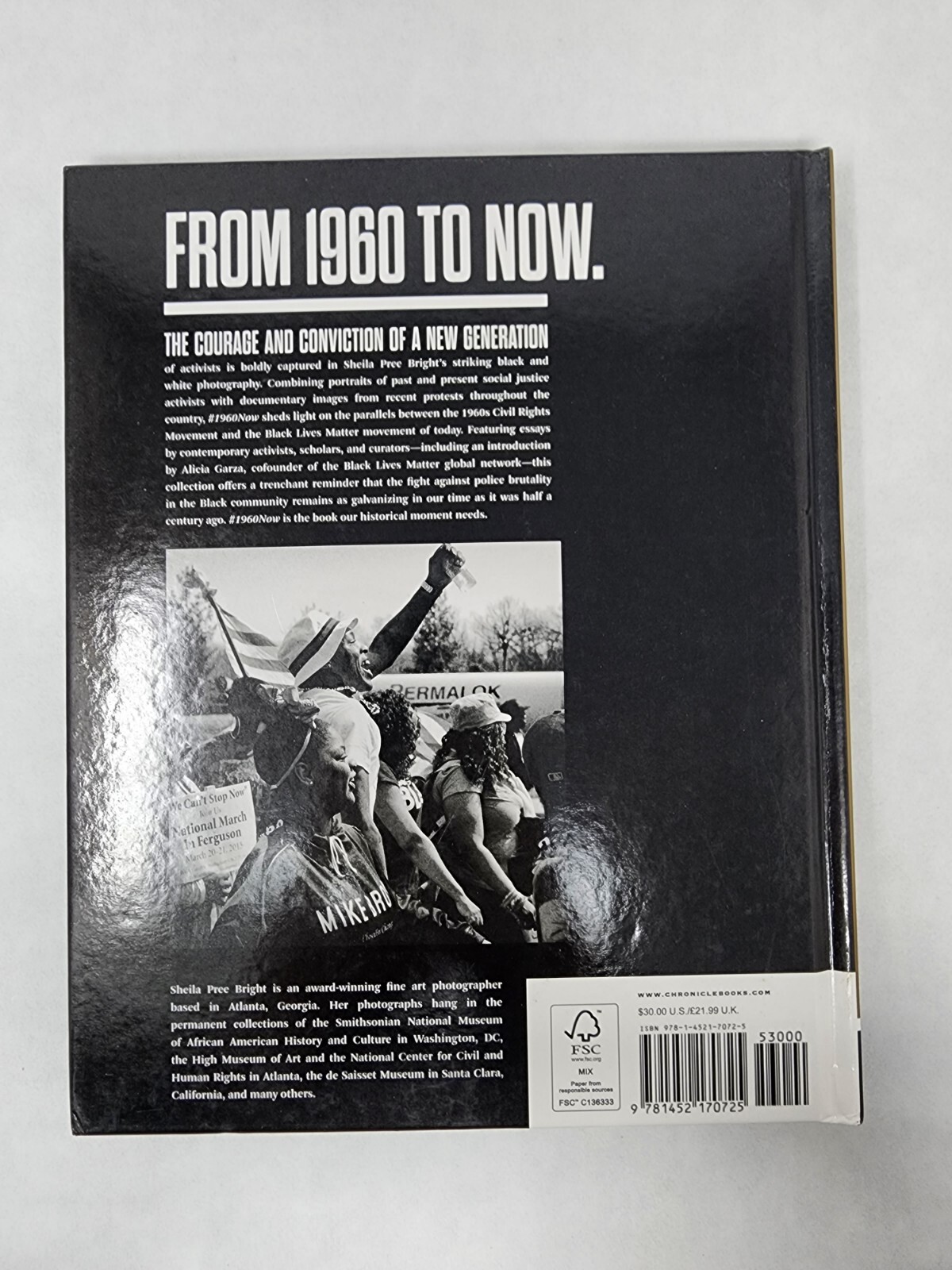 CHRONICLE BOOKS 1960Now – Photographs of Civil Rights Activists and Black Lives