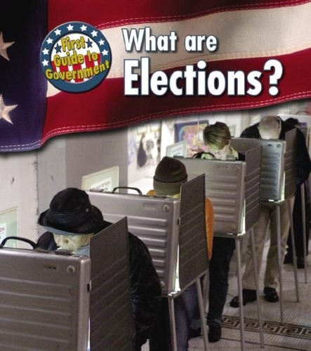 What Are Elections? (First Guide to Government) – Harris, Nancy – Acceptable…