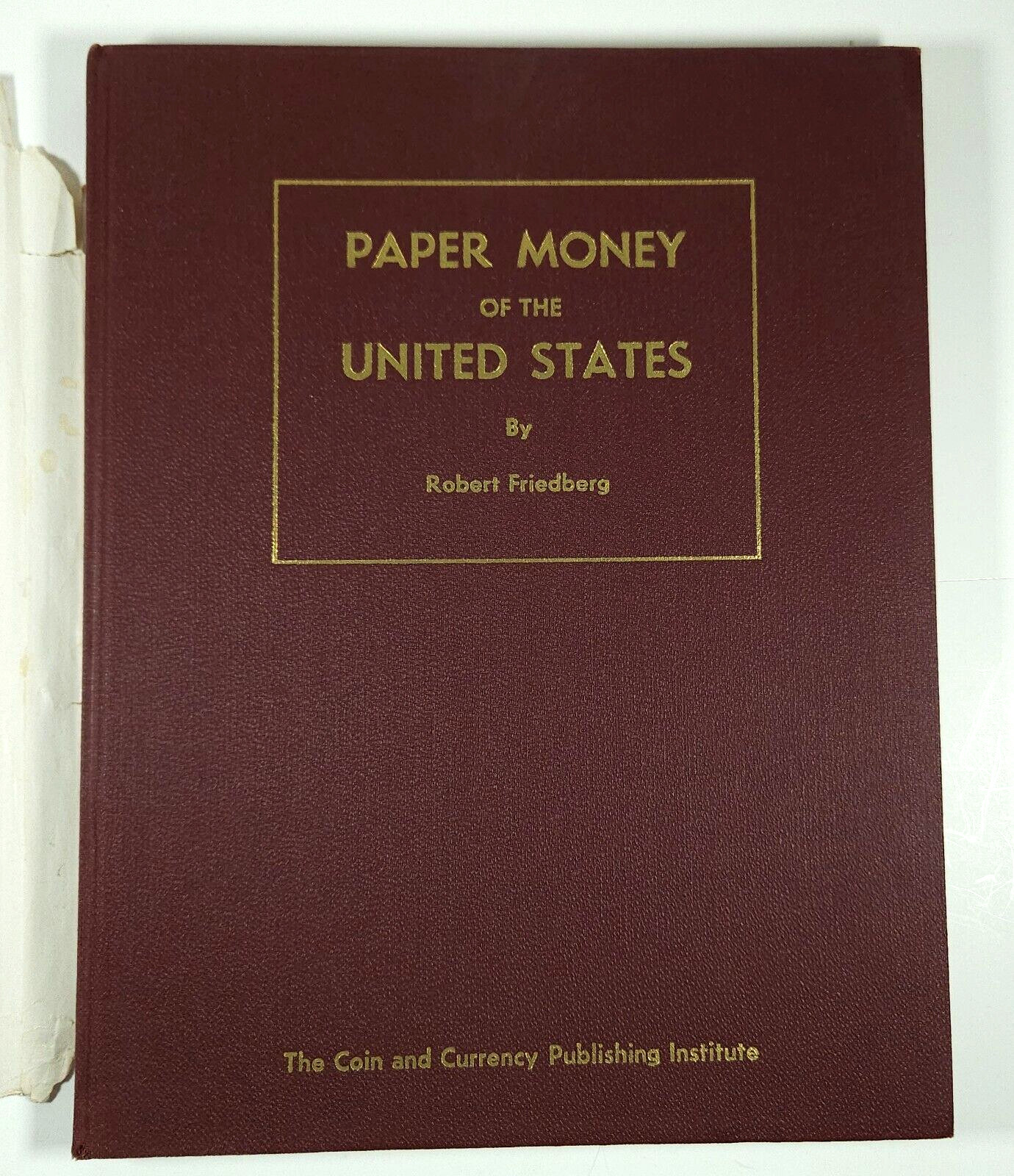 1955 Paper Money of the United States Robert Friedberg Illustrated Guide HB