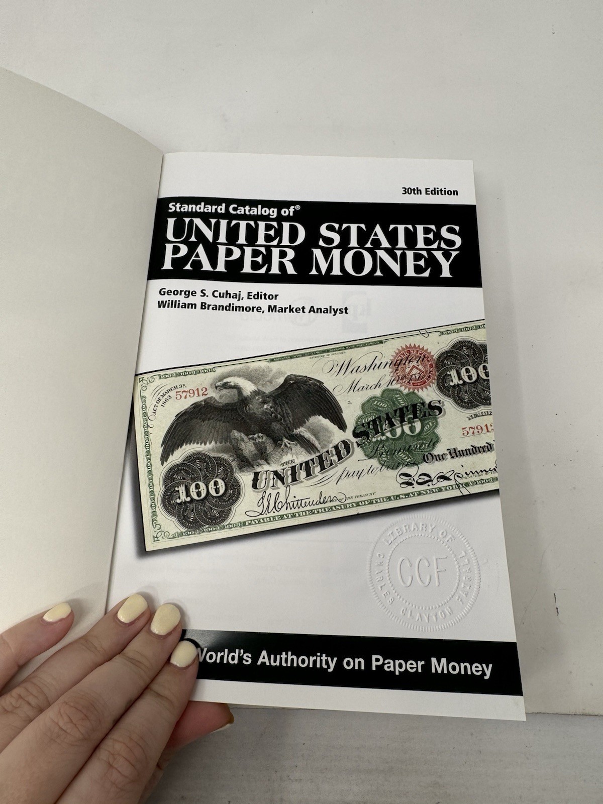 Standard Catalog Of U.S Paper Money George S. Cuhaj 30tg Edition (B-952)