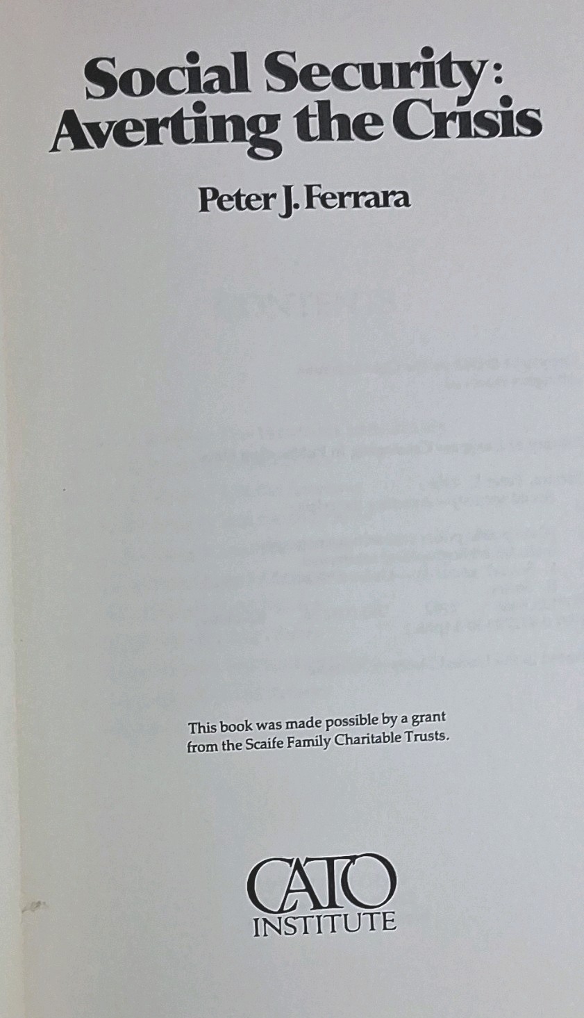 Social Security: Averting the Crisis Peter J. Ferrara Paperback 1982 CATO Inst.