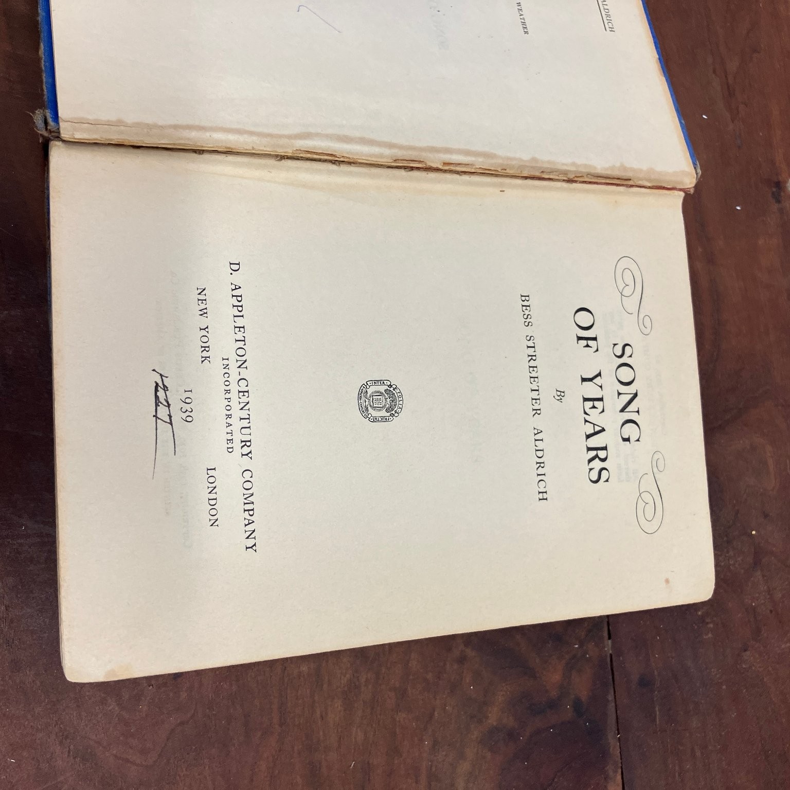Song of Years Bess Streeter Aldrich 1939 First Edition D. Appleton-Century