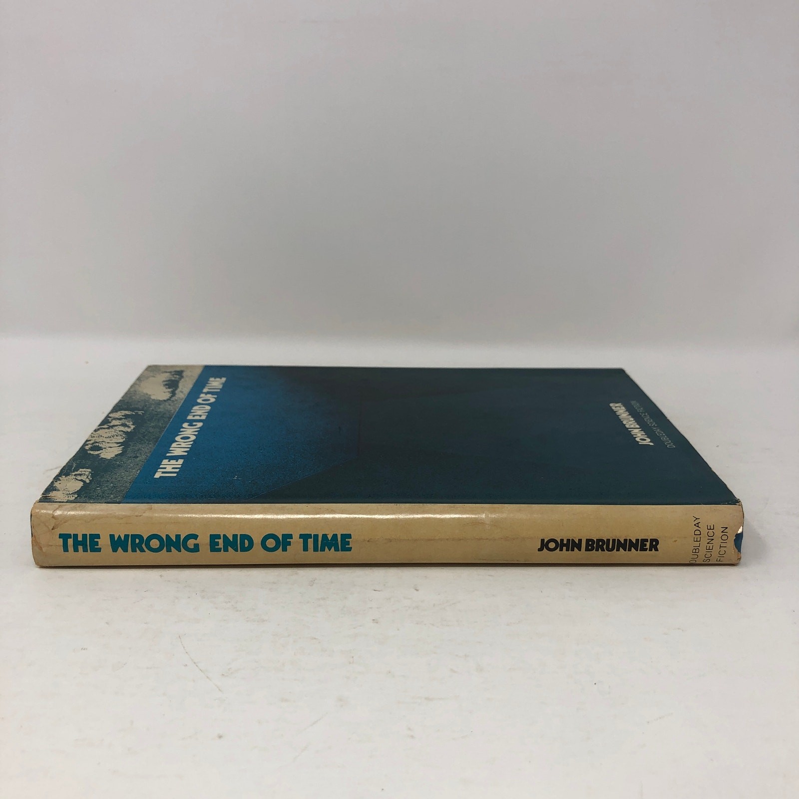 The Wrong End of Time by John Brunner 1971 Hardcover BCE Science Fiction