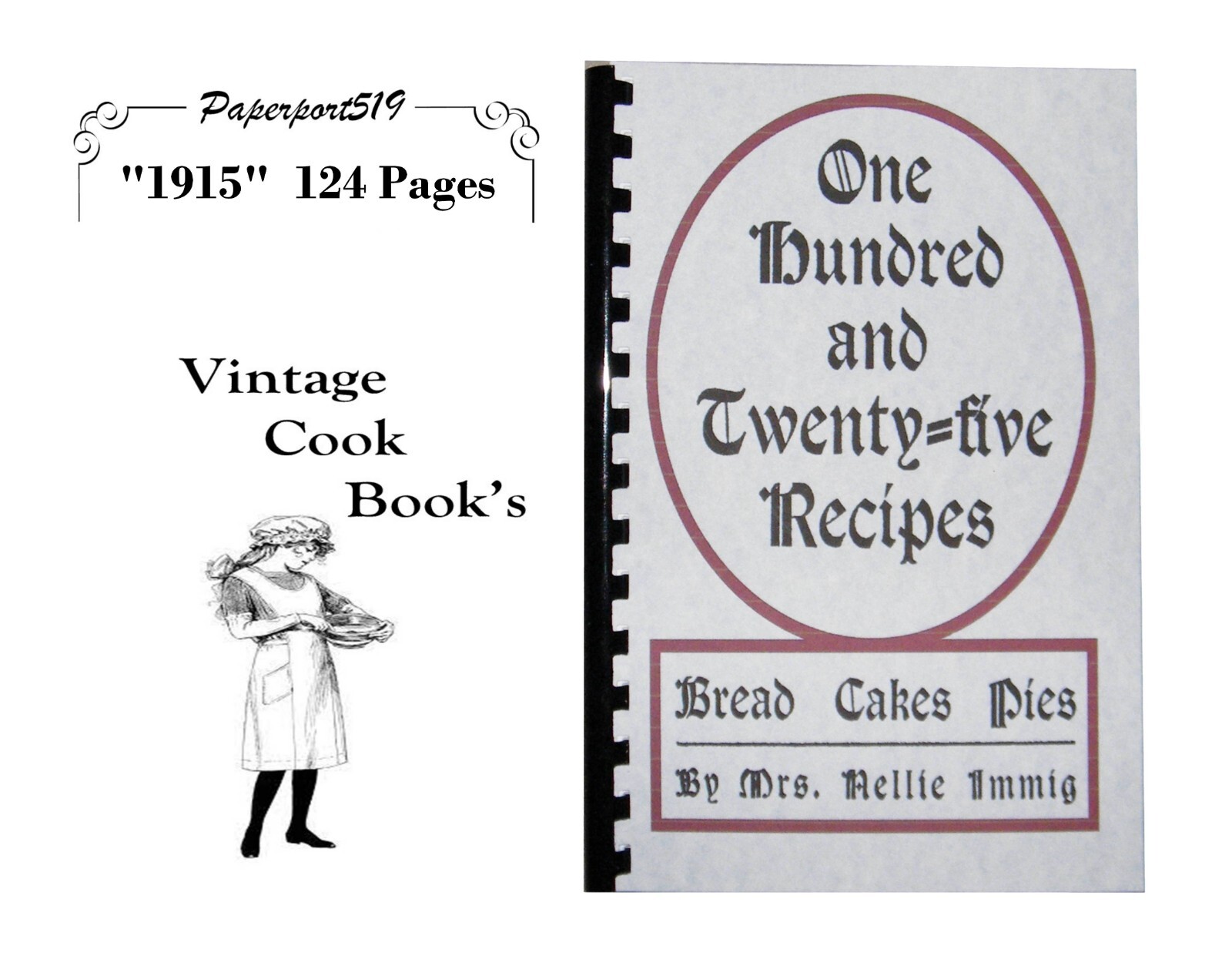 One Hundred Twenty Five cake Recipes „1915“ 124 Pages