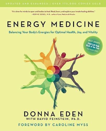 Energy Medicine: Balancing Your Body’s Energies for Optimal Health, Joy, – GOOD