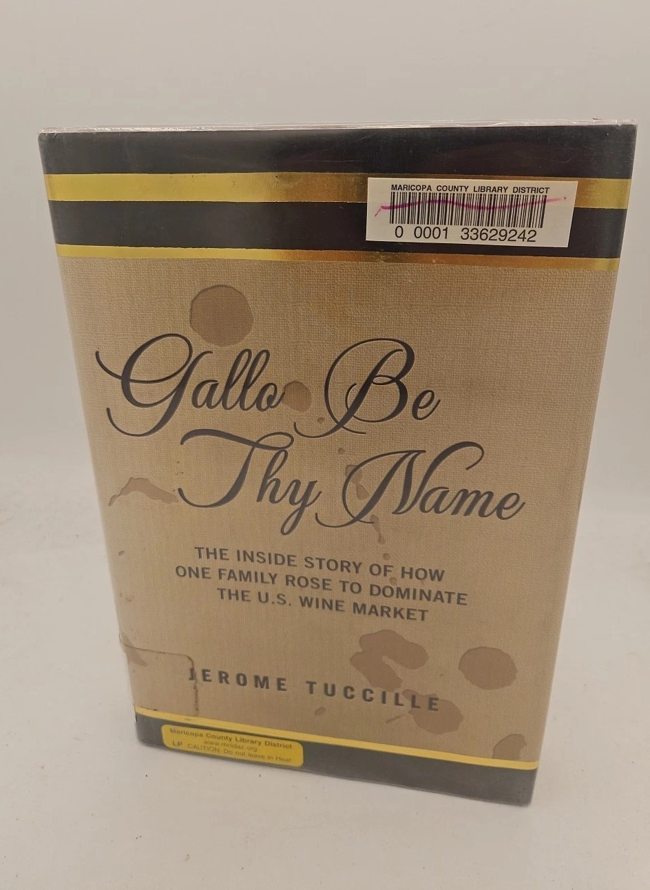 Gallo Be Thy Name The Inside Story HC DJ VG Condition 1st Library Ed Mylar O4
