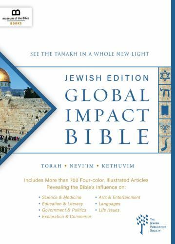 Global Impact Bible, JPS Tanakh Jewish Edition: See the Bible in a Whole New Lig