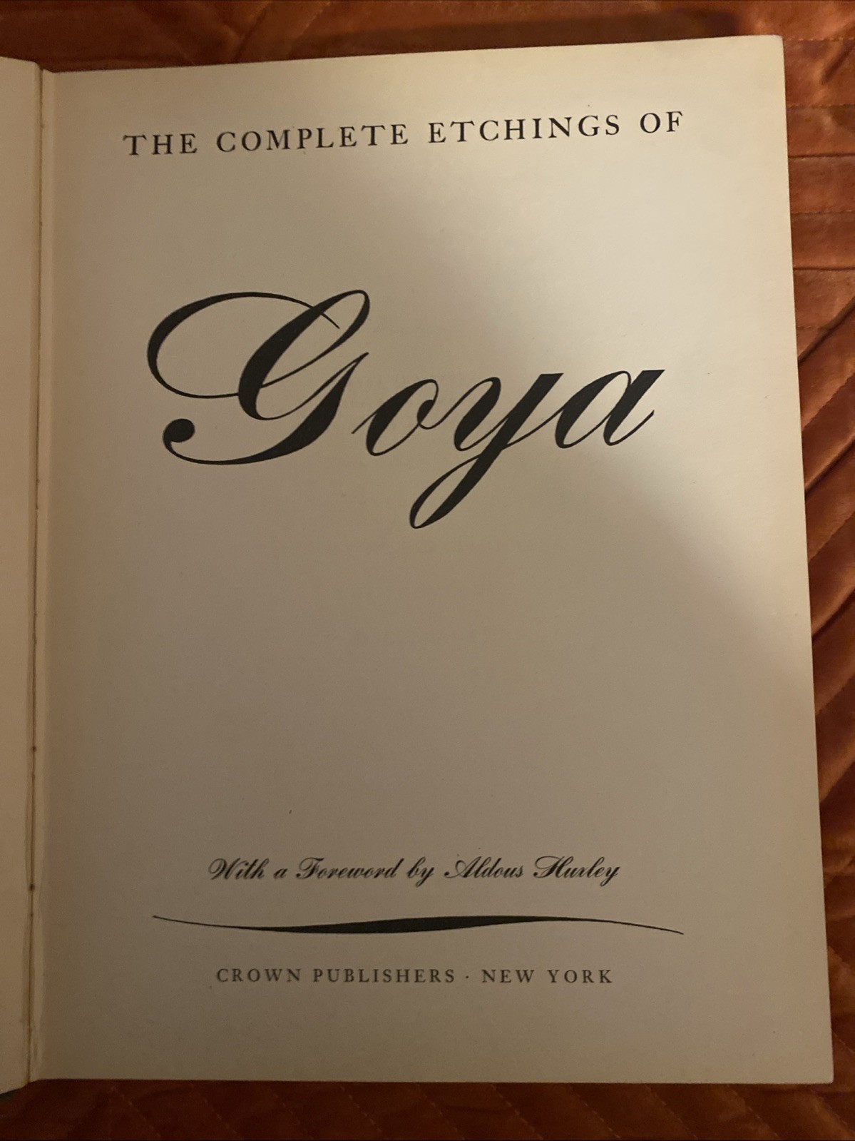 The Complete Etchings of Goya forward by Aldous Huxley (1943) Ok Condition Bonus