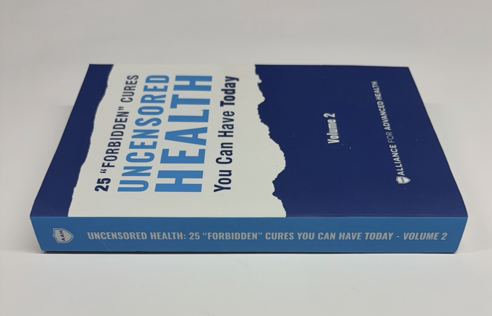 25 Forbidden Cures Uncensored Health You Can Have Today Volume 2 Paperback
