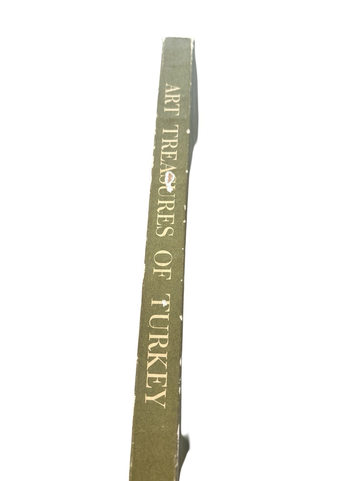 ART TREASURES OF TURKEY Circulated by the Smithsonian Institution 1966 Washingto