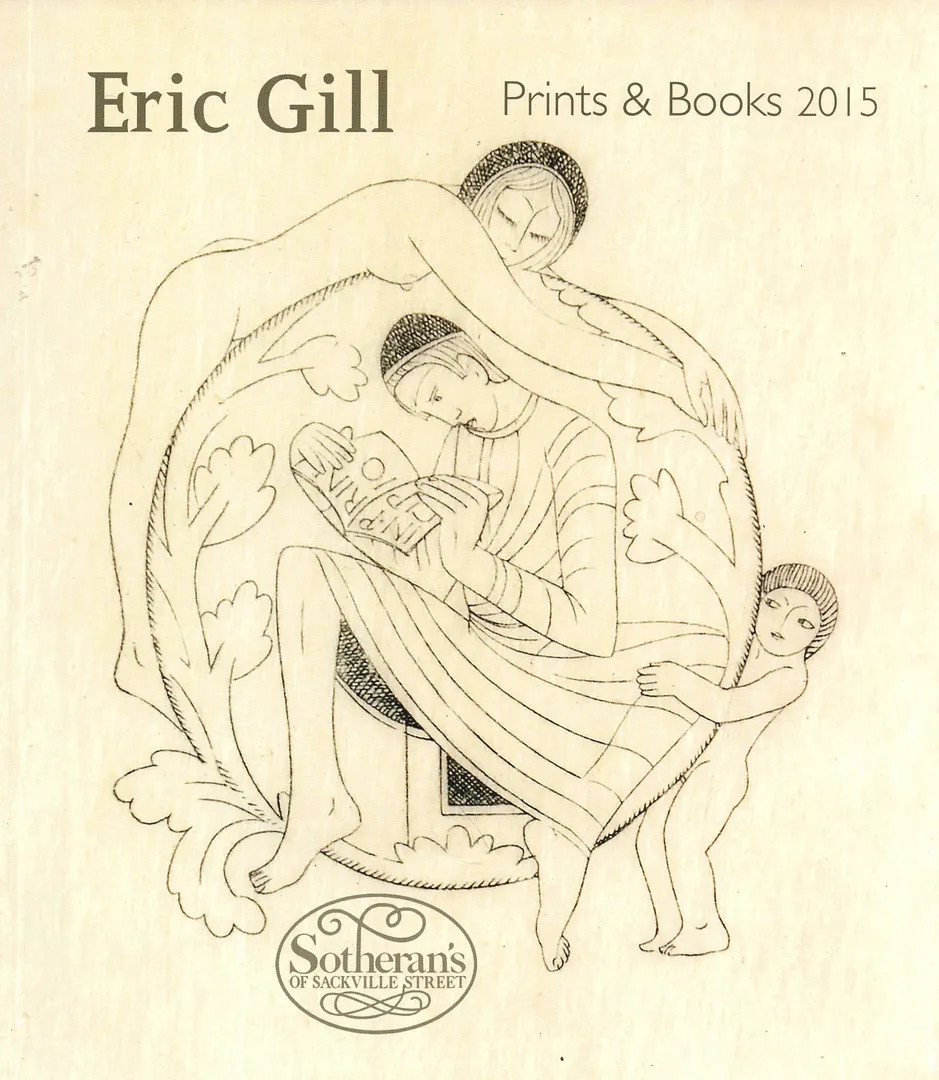 Eric Gill: Prints and Books 2015 – Exhibition 20th March – 10th April 2015