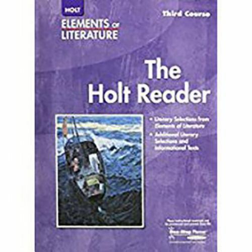 Elements of Literature – Third Course (Holt Reader, Student Edition) -V/G