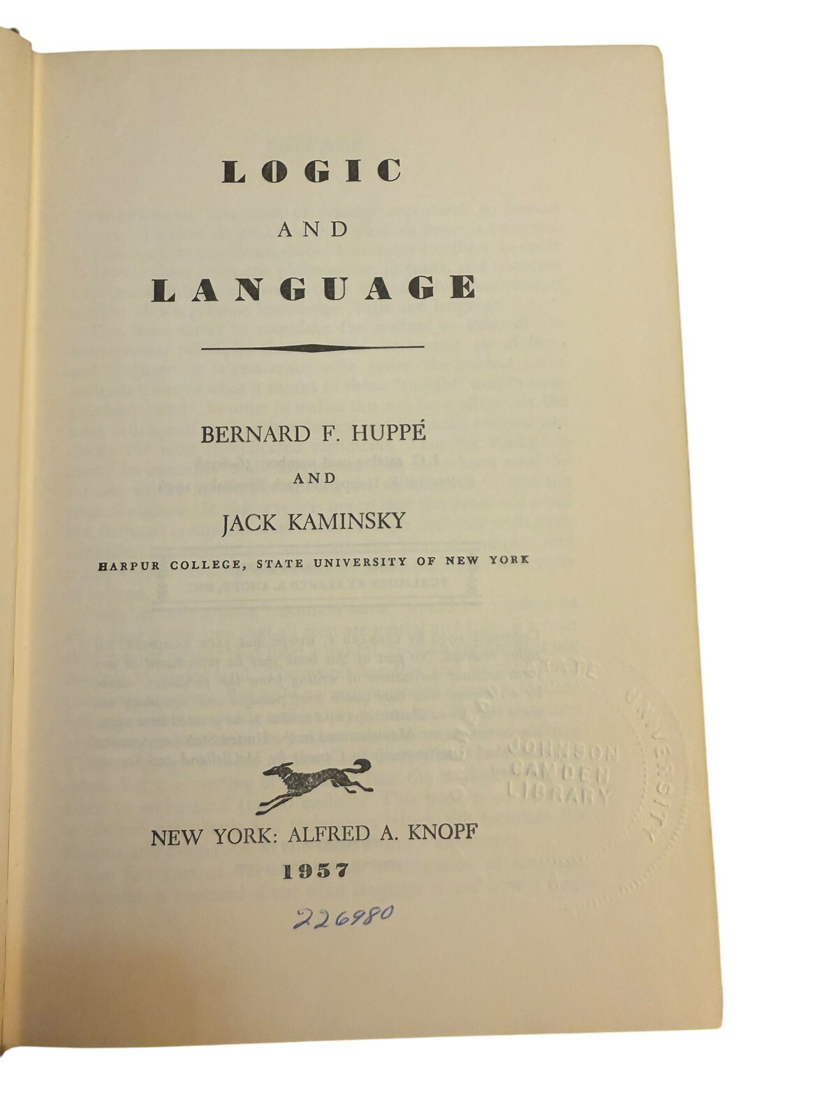 Logic In Language By Bernard F Huppe. Hardcover. 1957