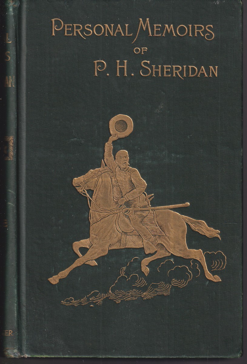Personal Memoirs of PH Sheridan General United States Army in Two Vol 1888