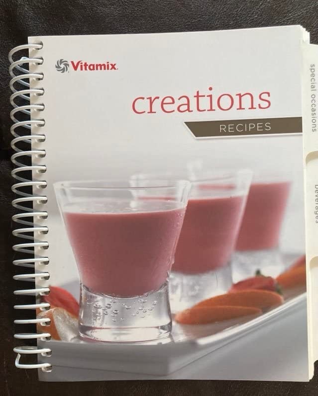 Vitamix Creations Recipes 2012 Spiral Cookbook