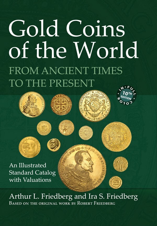 NEW! Gold Coins of the World (Friedberg) Book – Hard Cover