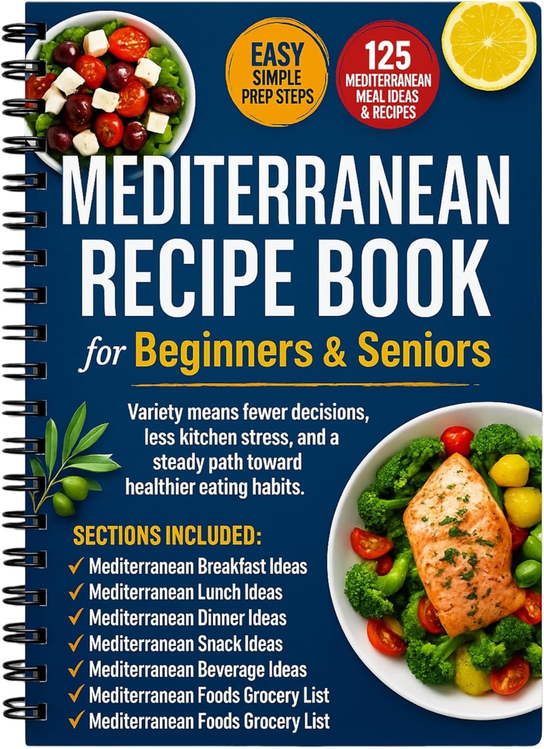 Simple & Easy Mediterranean Diet Cookbook for Beginners & Seniors – Mediterranea