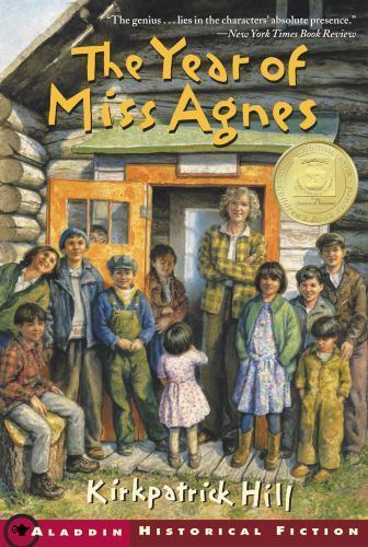 The Year of Miss Agnes by Hill, Kirkpatrick