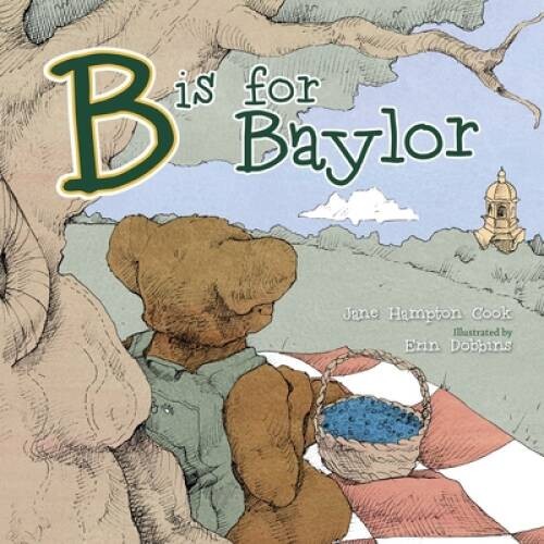 B is for Baylor (Big Bear Books) – Hardcover By Cook, Jane Hampton – GOOD