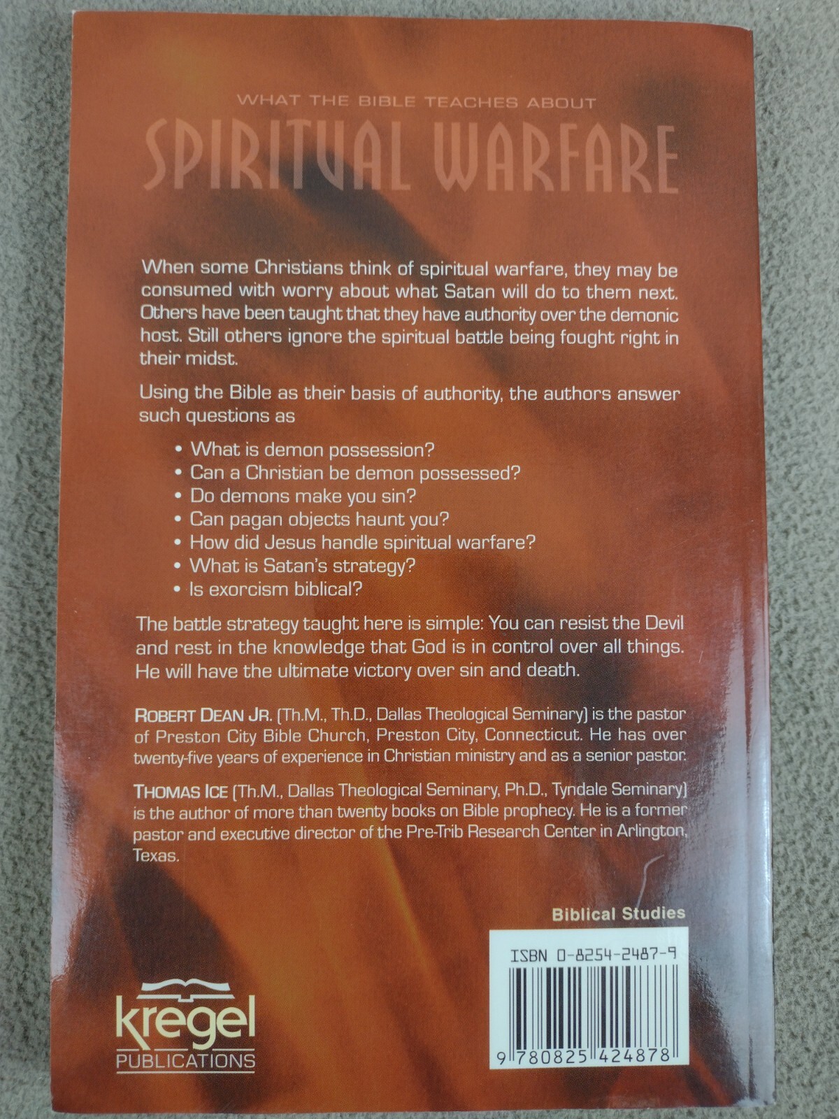 What the Bible Teaches About Spiritual Warfare Robert Dean, Thomas Ice PB