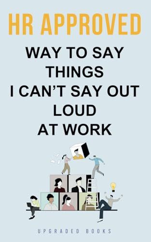 HR Approved Way To Say Things – Paperback – VERY GOOD