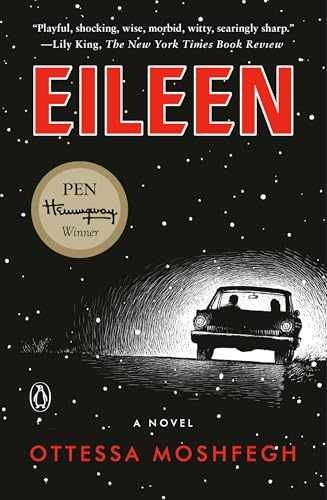 Eileen: A Novel – Paperback, by Moshfegh Ottessa – Very Good