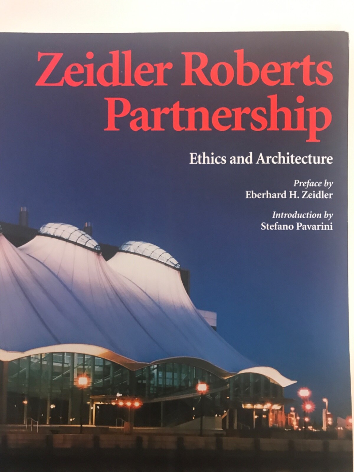 “Zeidler Roberts Partnership Ethics and Architecture” l’ARCAEDIZIONI Illustrated