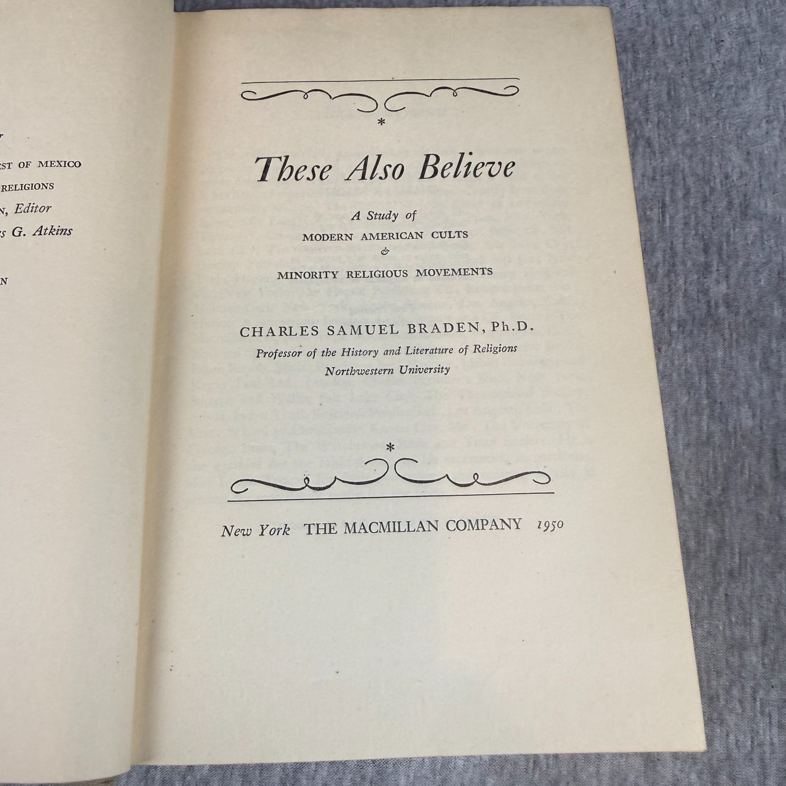 These Also Believe: a Study of Modern American Cults by Charles Samuel Braden HC
