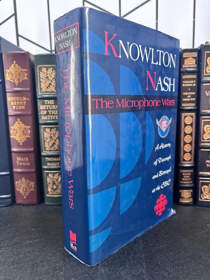 Knowlton Nash SIGNED The Microphone Wars Triumph Betrayal CBC 1994 Hardcover
