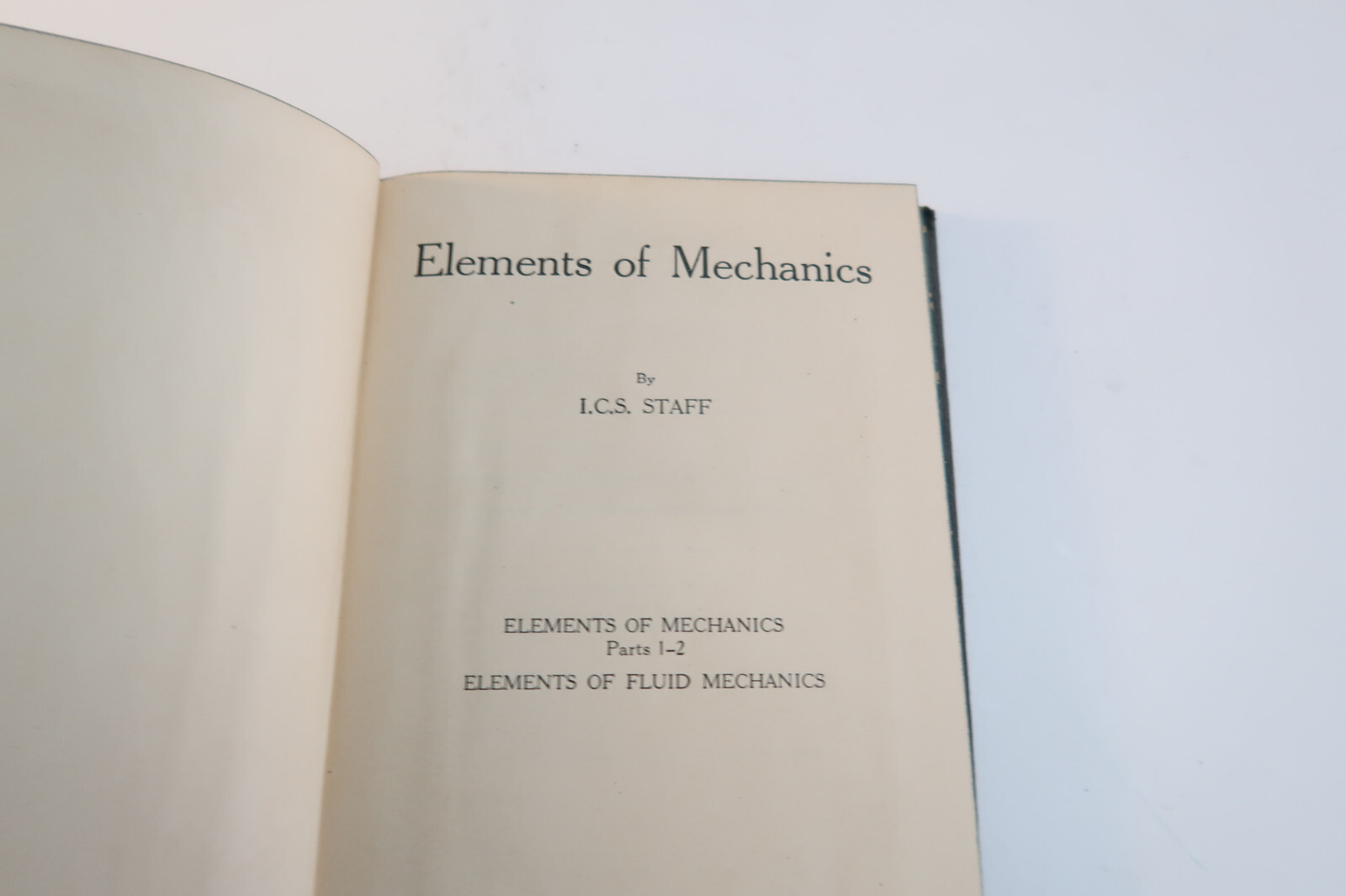 Elements of Mechanics International Library textbook 348B 1943 ICS Staff