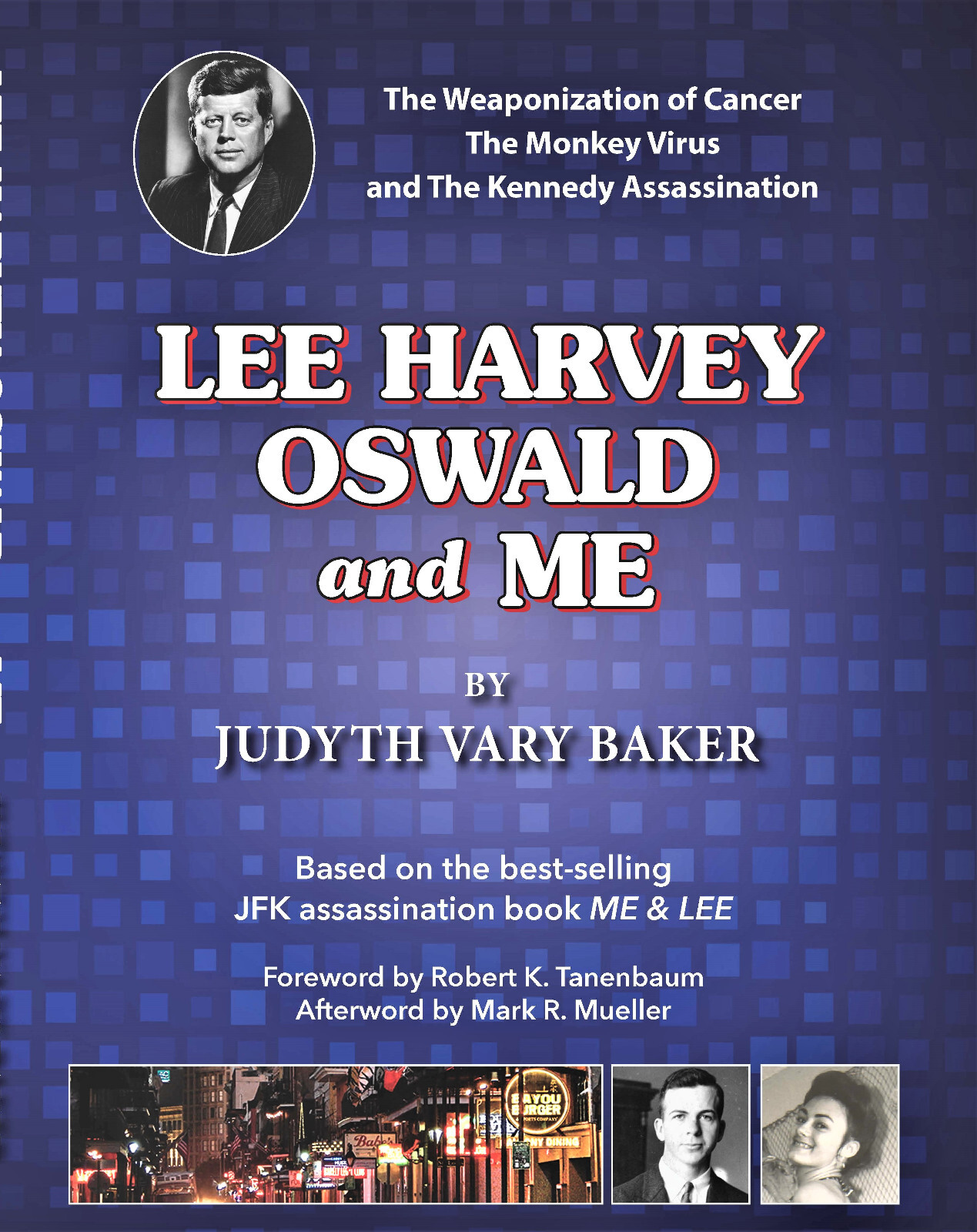 Lee Harvey Oswald and Me [new]