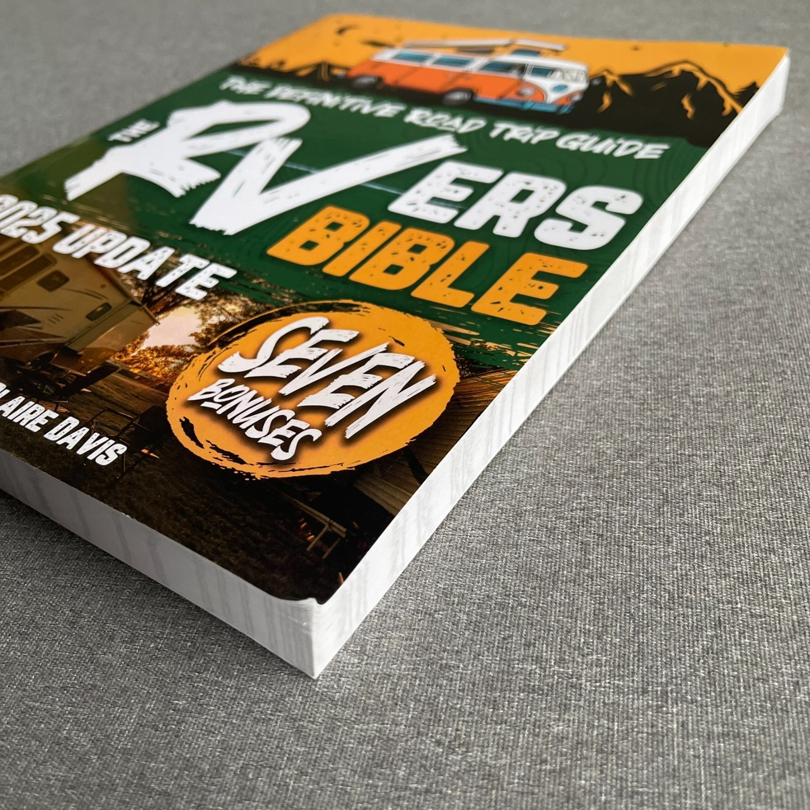 The RVers Bible: 263 Page 2025 Update • The Definitive Road Trip Guide
