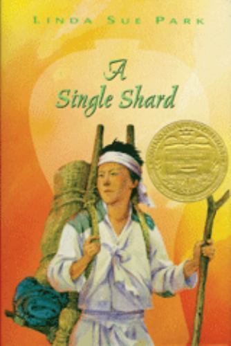 A Single Shard: A Newbery Award Winner- Linda Sue Park, 9780395978276, hardcover