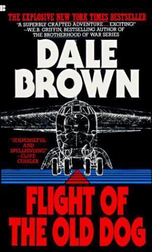 Flight of the Old Dog; Patrick McLanahan S- Dale Brown, 9780425108932, paperback