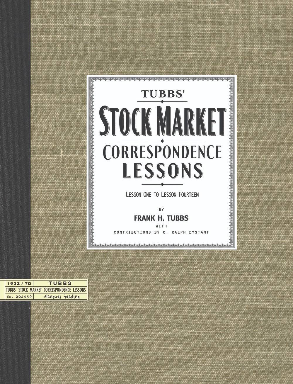 (1930s?) Tubbs‘ Stock Market Correspondence Lessons (Course) : 1-14 SOFTCOVER