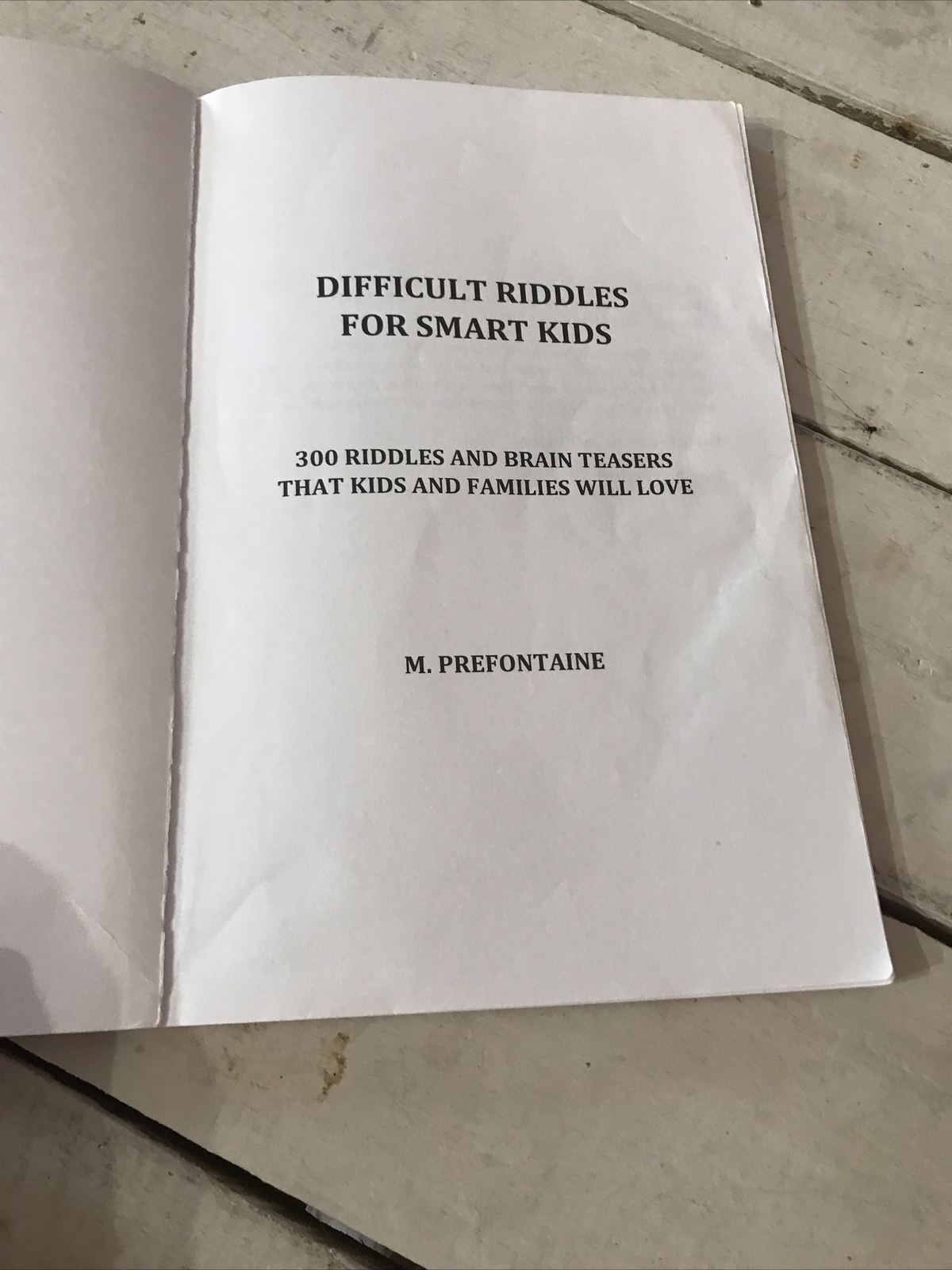 Difficult Riddles for Smart Kids M. Prefontaine Brain Teaser Workbook