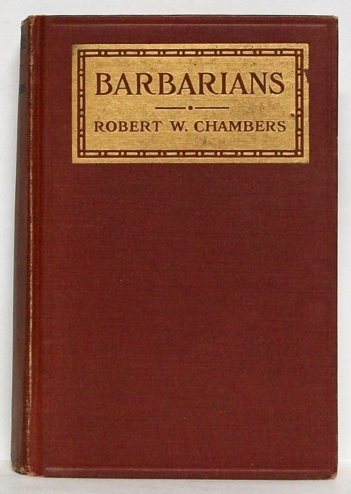 BARBARIANS, by ROBERT W. CHAMBERS —D. Appleton and Company (1917)— art by KELLER