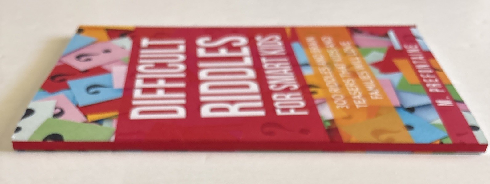 Difficult Riddles For Smart Kids By M Prefontaine