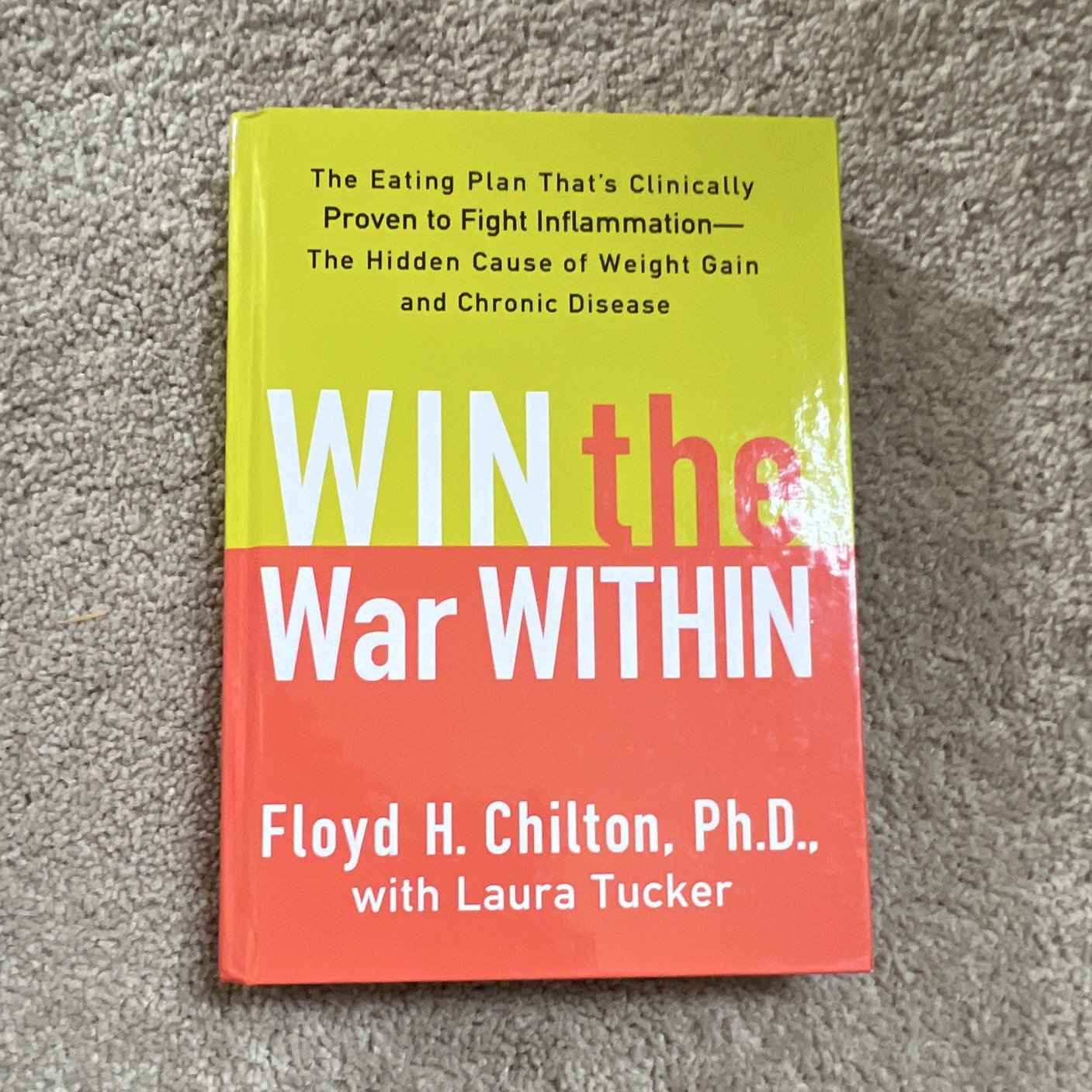 Floyd H. Chilton & Laura Tucker Win the War Within HC w/ Dust Jacket Health