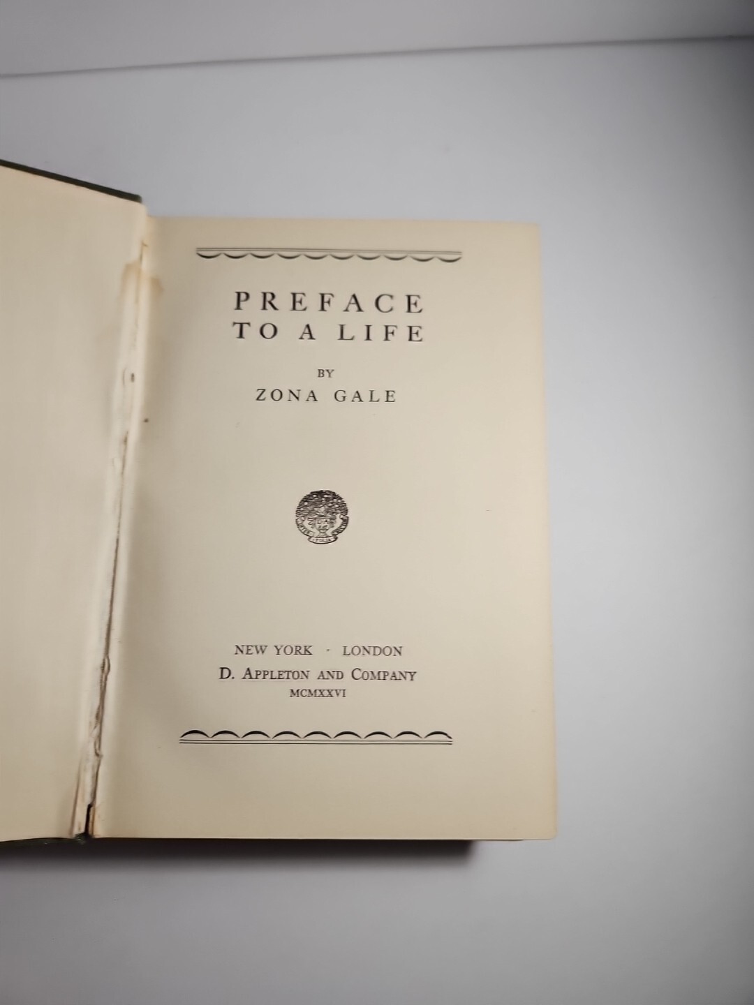 Preface to A Life by Zona Gale – 1926 D. Appleton Hardcover