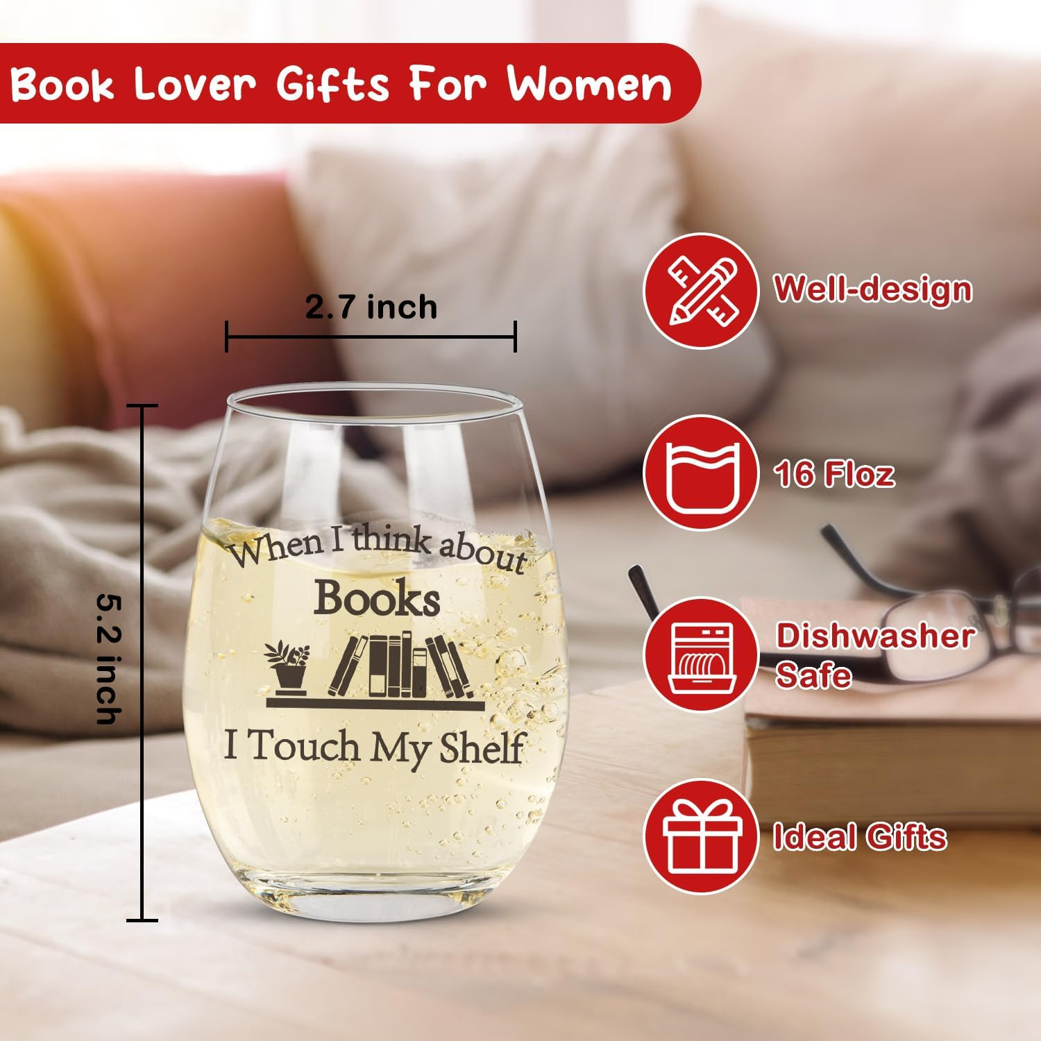 Book Lovers Gifts for Women, When I Think about Books I Touch My Shelf 16Oz Stem