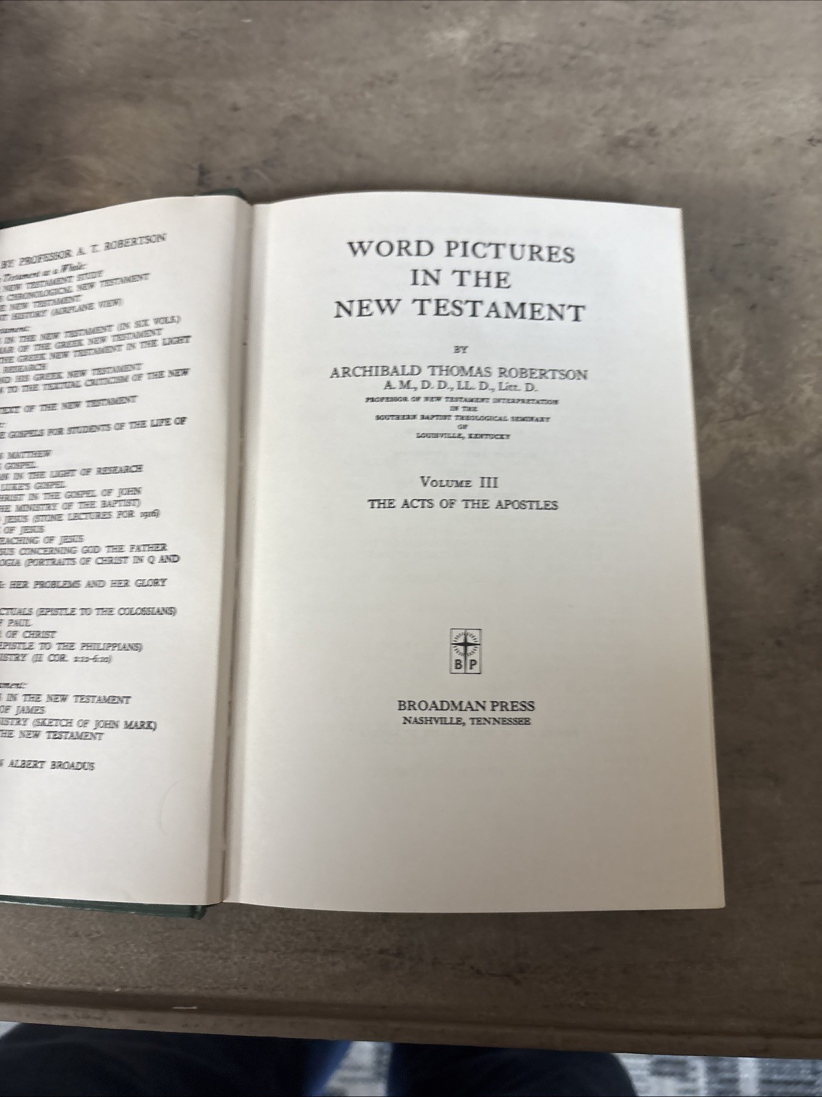 Word Pictures in the New Testament 4 Volumes I, III, IV, V by A.T. Robertson