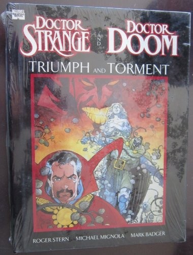 DOCTOR STRANGE AND DOCTOR DOOM: TRIUMPH AND TORMENT By Roger Stern & Mike VG