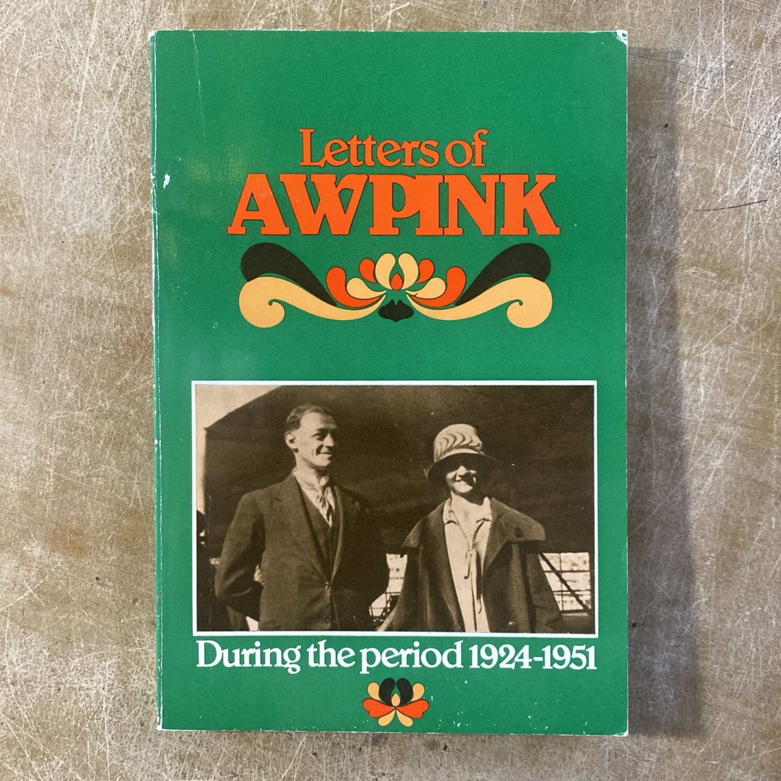 Letters Of A. W. Pink AND Doctrine Of Sanctification By Arthur W. Pink + BONUS